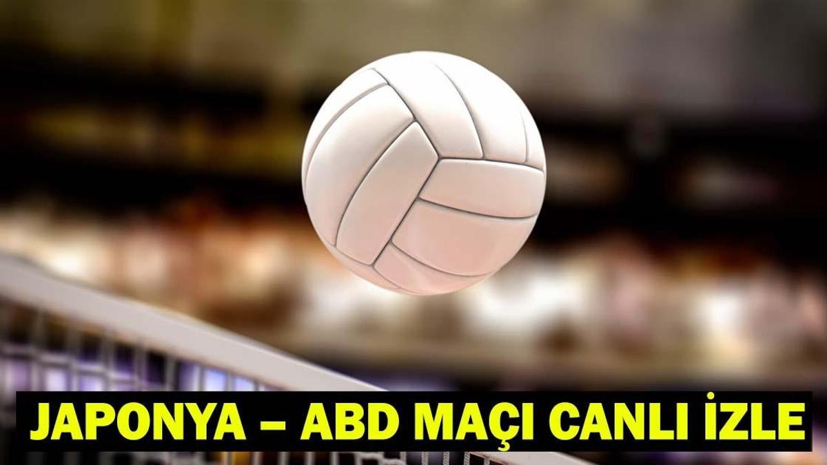 JAPONYA – ABD VOLEYBOL MAÇI CANLI İZLE: Japonya-ABD Yarı Final Maçı Canlı Yayın Kanalı ve Saati